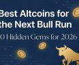 Best Altcoins for the Next Bull Run: 10 Hidden Gems for 2026